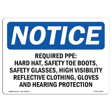 OSHA Notice Sign, Required PPE Hard Hat Safety Toe Boots, 10in X 7in Rigid Plastic